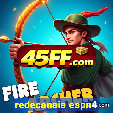 redecanais espn4